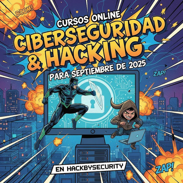 Cursos Online de Ciberseguridad & Hacking para Septiembre de 2025 en ...